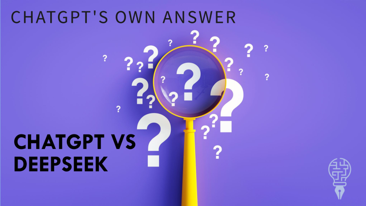 Who’s Better, ChatGPT or DeepSeek? Here’s ChatGPT’s Own Answer